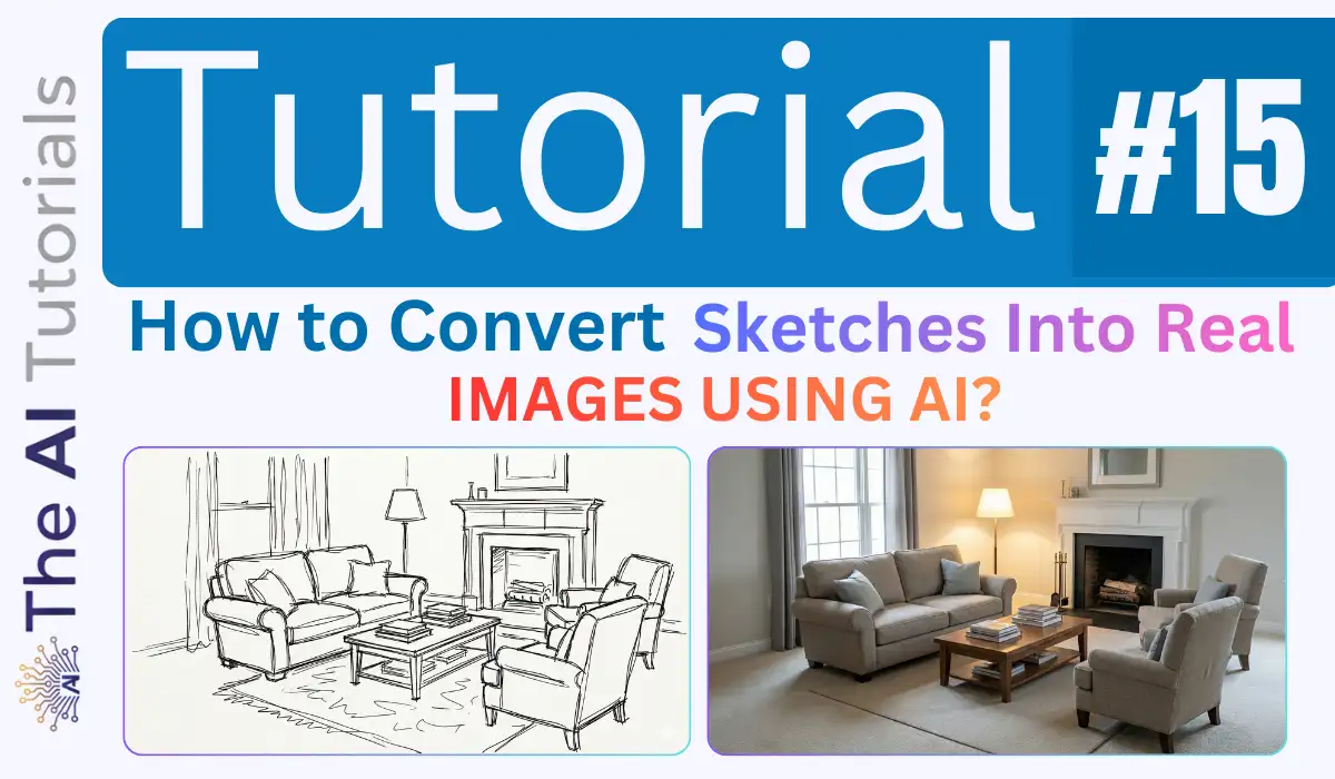 How to Convert Sketches Into Real Images Using AI Step by Step Tutorial